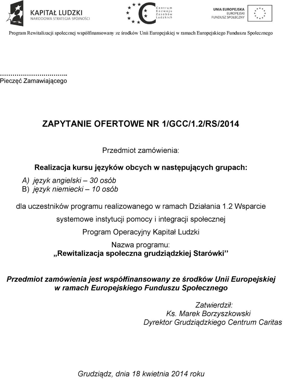 programu realizowanego w ramach Działania 1.