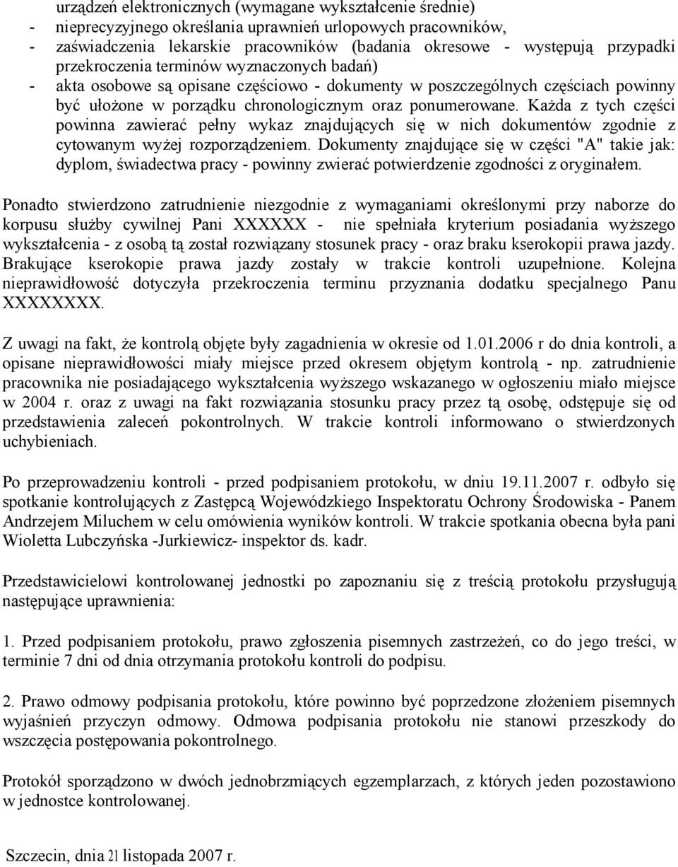 Każda z tych części powinna zawierać pełny wykaz znajdujących się w nich dokumentów zgodnie z cytowanym wyżej rozporządzeniem.