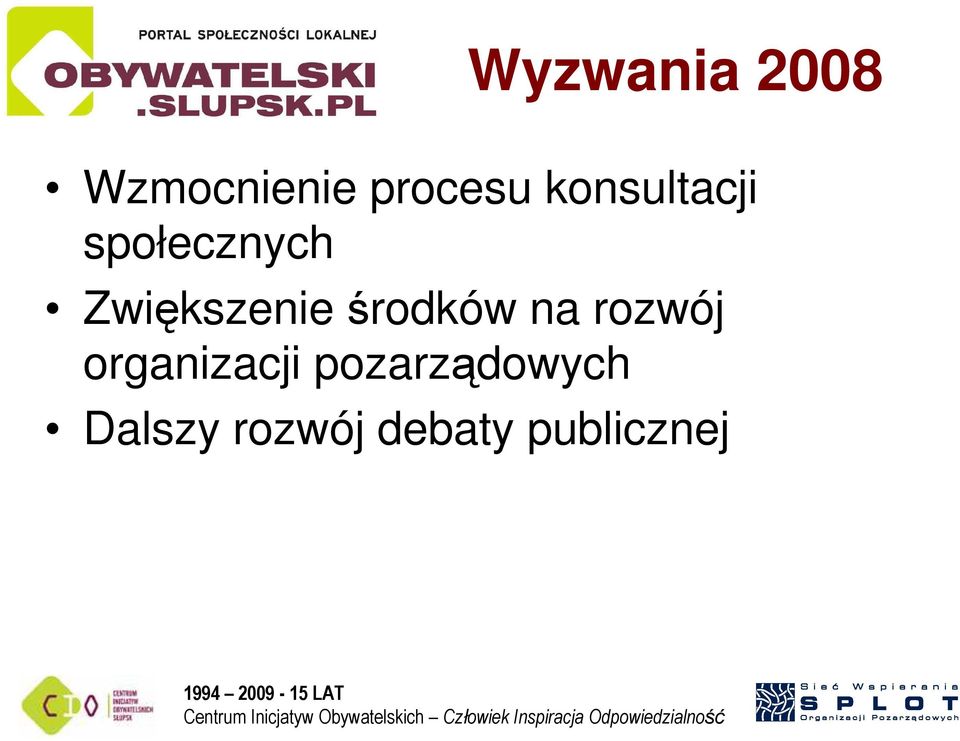 środków na rozwój organizacji