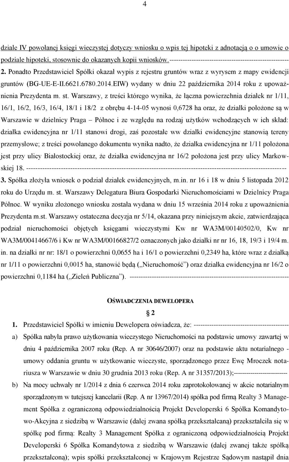 EIW) wydany w dniu 22 października 2014 roku z upoważnienia Prezydenta m. st.