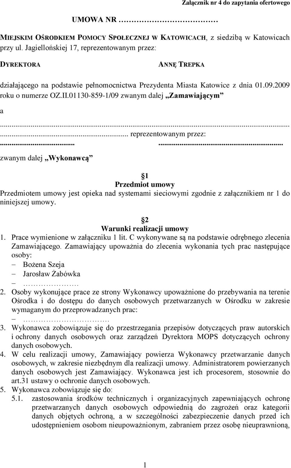 01130-859-1/09 zwanym dalej Zamawiającym a...... reprezentowanym przez:.