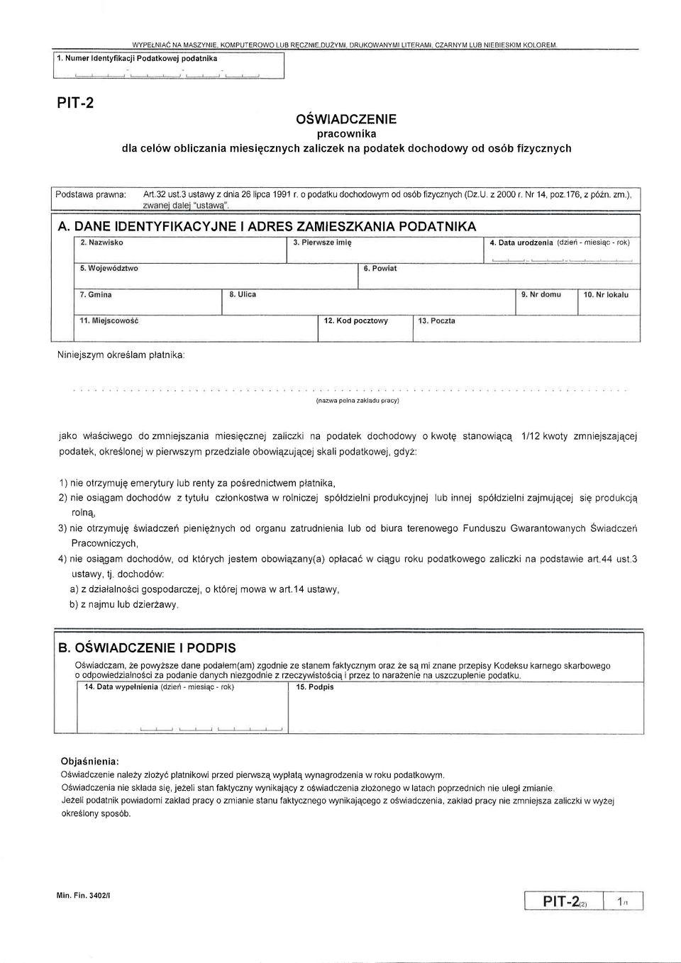 3 ustawy z dnia 26 lipca 1991 r, o podatku dochodowym od os6b llzycznych (Dz.U z 2000 r Nr 14, poz 176, z p62n. zm ), A. DANE IDENTYFIKACYJNE I ADRES ZAMIESZKANIA PODATNIKA 4.