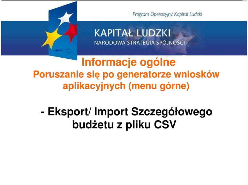 aplikacyjnych (menu górne) -