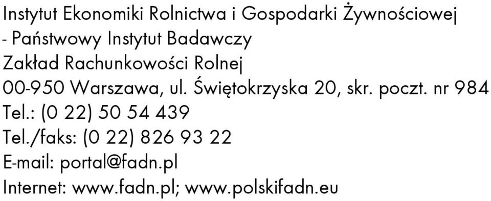 Świętokrzyska 20, skr. poczt. nr 984 Tel.: (0 22) 50 54 439 Tel.