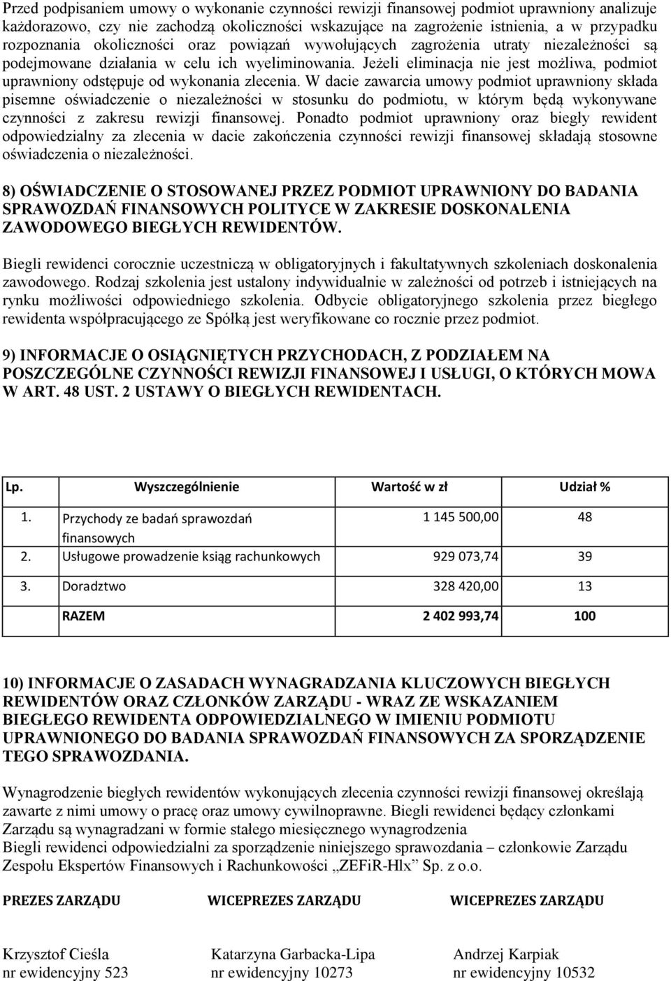 Jeżeli eliminacja nie jest możliwa, podmiot uprawniony odstępuje od wykonania zlecenia.