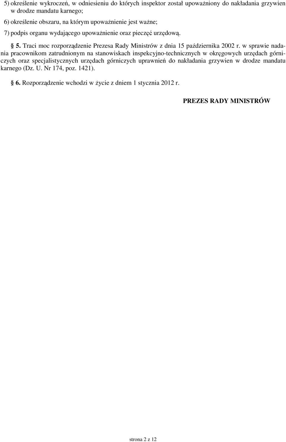 Traci moc rozporządzenie Prezesa Rady Ministrów z dnia 15 października 2002 r.