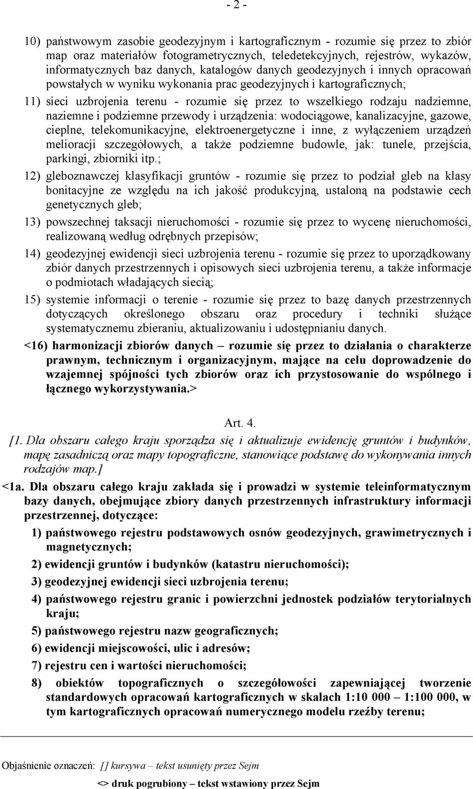 naziemne i podziemne przewody i urządzenia: wodociągowe, kanalizacyjne, gazowe, cieplne, telekomunikacyjne, elektroenergetyczne i inne, z wyłączeniem urządzeń melioracji szczegółowych, a także