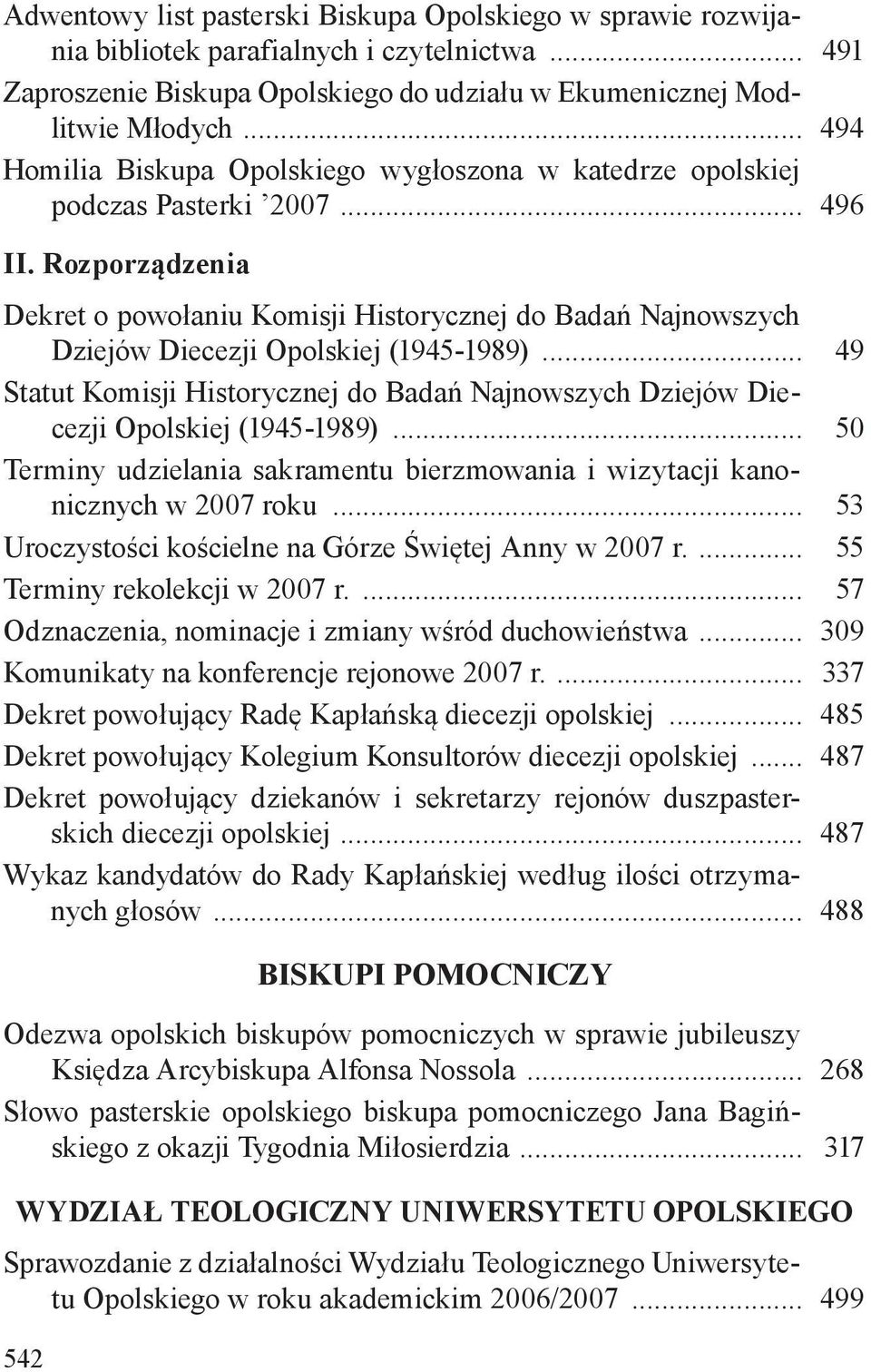 Rozporządzenia Dekret o powołaniu Komisji Historycznej do Badań Najnowszych Dziejów Diecezji Opolskiej (1945-1989).