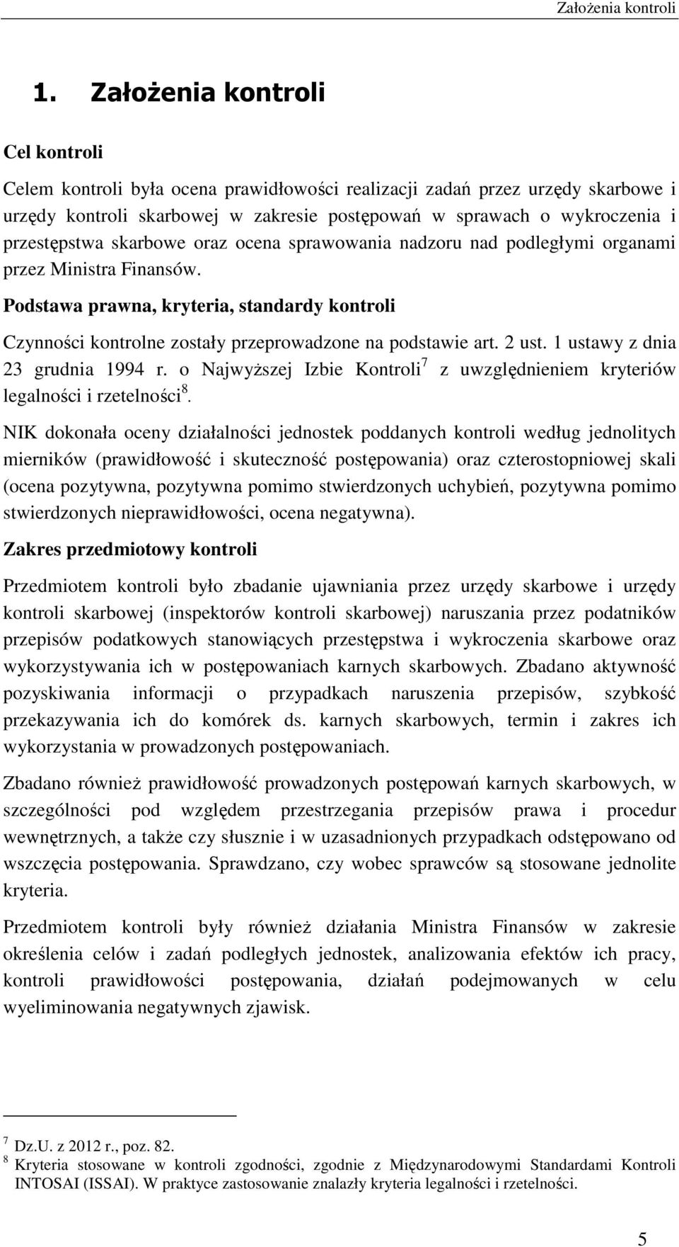 przestępstwa skarbowe oraz ocena sprawowania nadzoru nad podległymi organami przez Ministra Finansów.