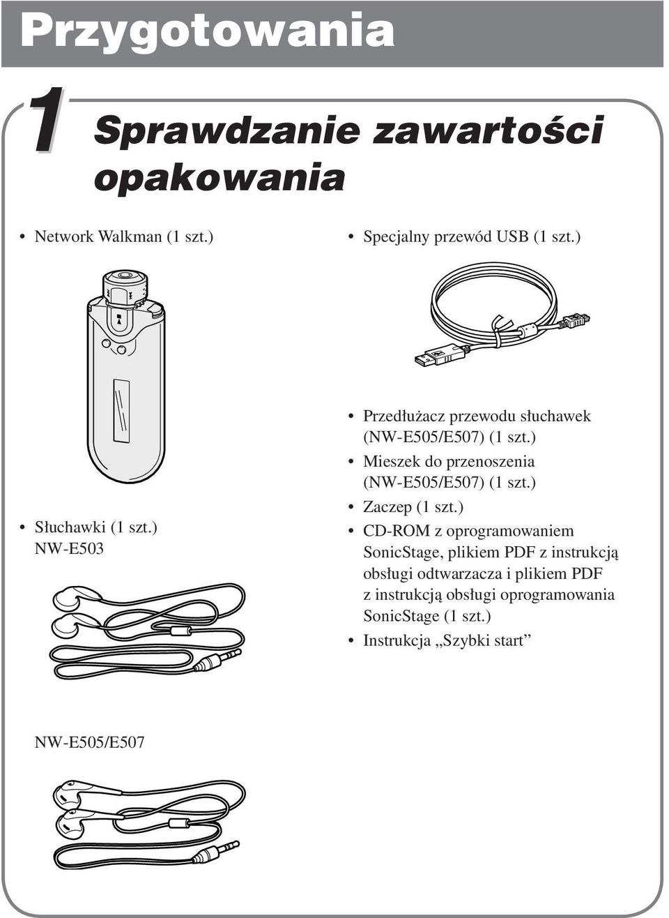 ) Mieszek do przenoszenia (NW-E505/E507) (1 szt.) Zaczep (1 szt.