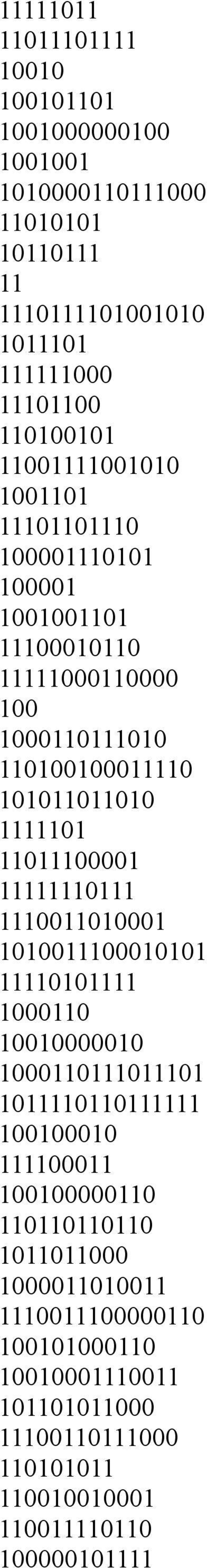 11011100001 11111110111 1110011010001 1010011100010101 11110101111 1000110 10010000010 1000110111011101 1011110110111111 100100010 111100011