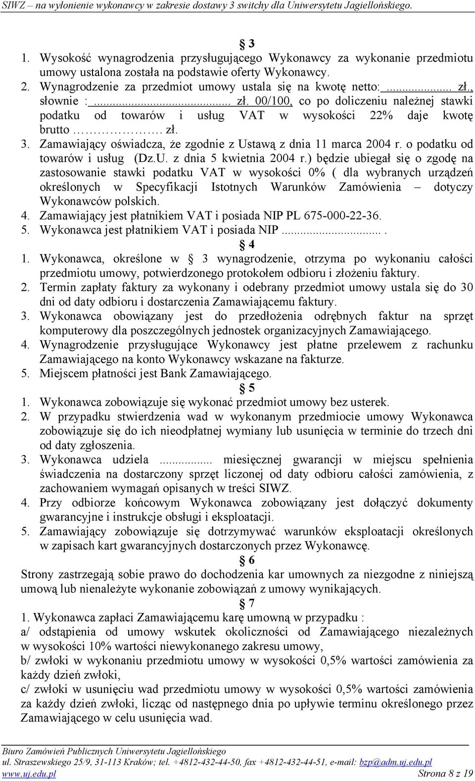 o podatku od towarów i usług (Dz.U. z dnia 5 kwietnia 2004 r.