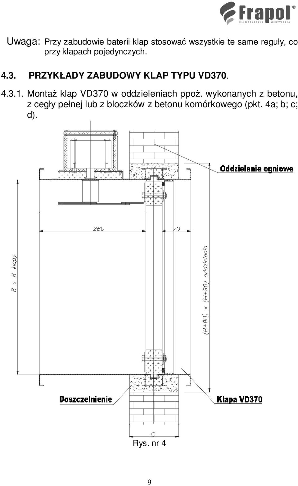 MontaŜ klap VD370 w oddzieleniach ppoŝ.