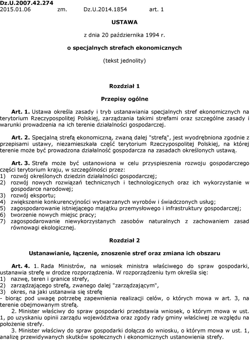 94 r. o specjalnych strefach ekonomicznych (tekst jednolity) Rozdział 1 