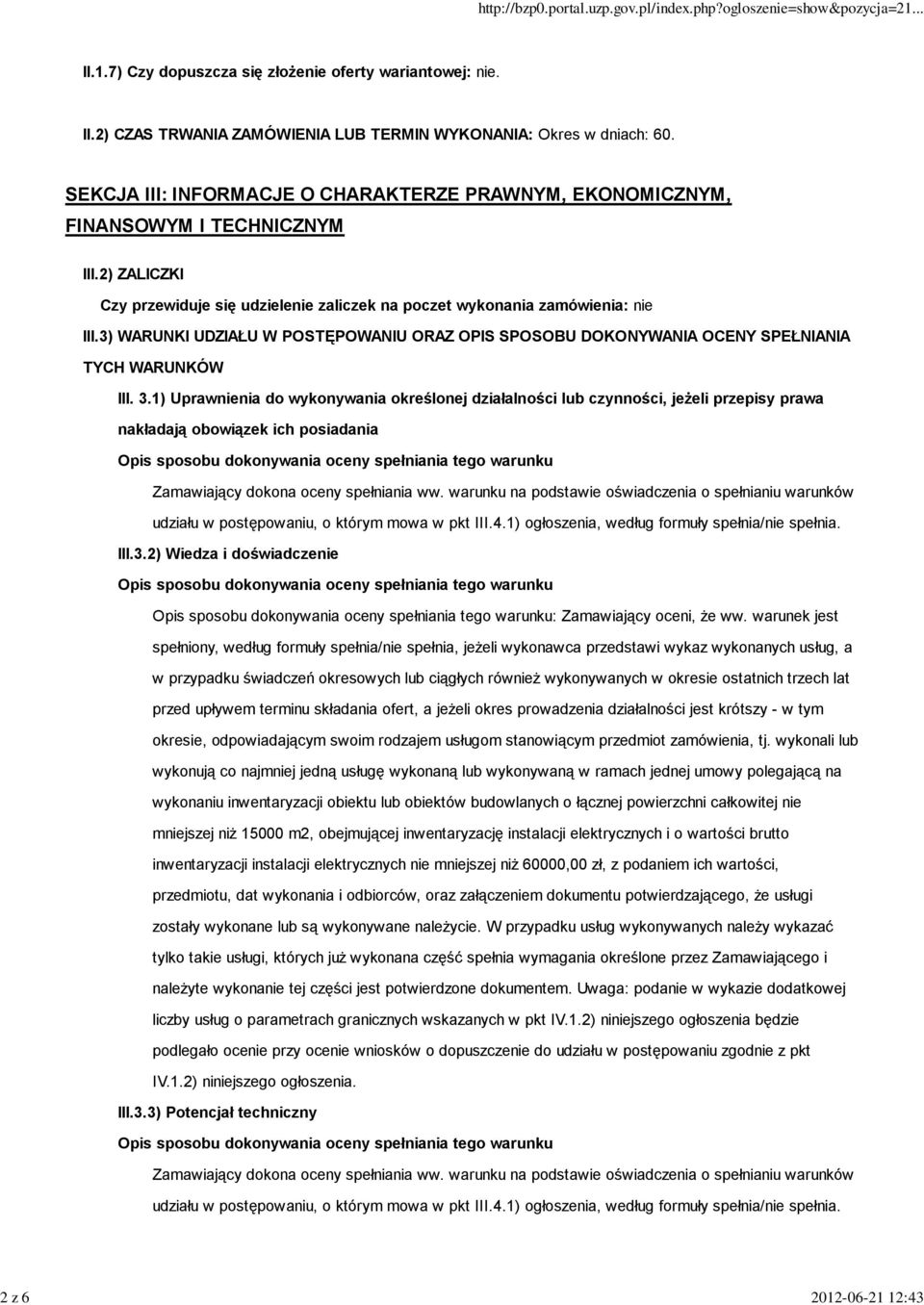 3) WARUNKI UDZIAŁU W POSTĘPOWANIU ORAZ OPIS SPOSOBU DOKONYWANIA OCENY SPEŁNIANIA TYCH WARUNKÓW III. 3.