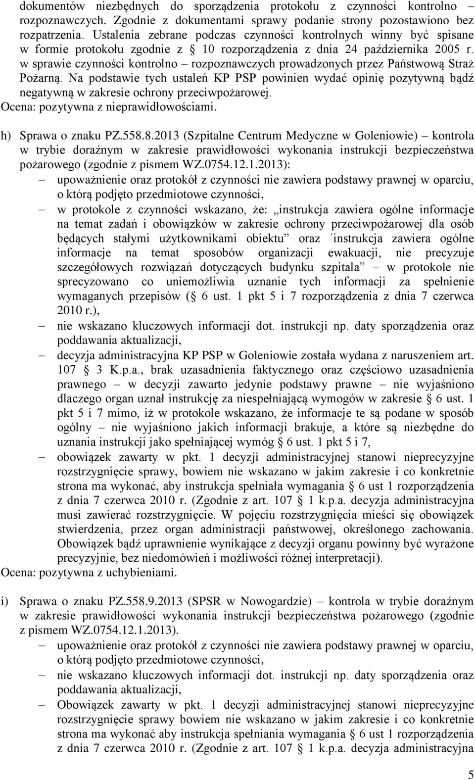 w sprawie czynności kontrolno rozpoznawczych prowadzonych przez Państwową Straż Pożarną.