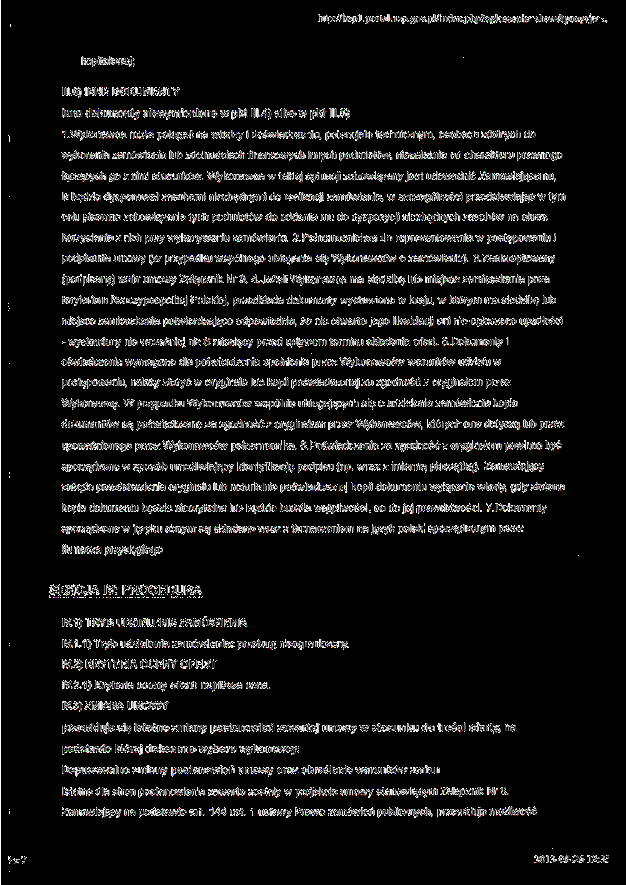 http://bzpl. portal. uzp.gov.pl/index.php?ogloszenie=show&pozycja=.. kapitałowej; 111.6) INNE DOKUMENTY Inne dokumenty niewymienione w pkt III.4) albo w pkt III.5) 1.