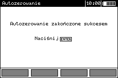 E S CAT IV 300V Po zakończeniu autozerowania ukaże się poniższy ekran: Wykonanie autozerowania jest sygnalizowane napisem AUTOZERO z prawej strony ekranu. 3.2.