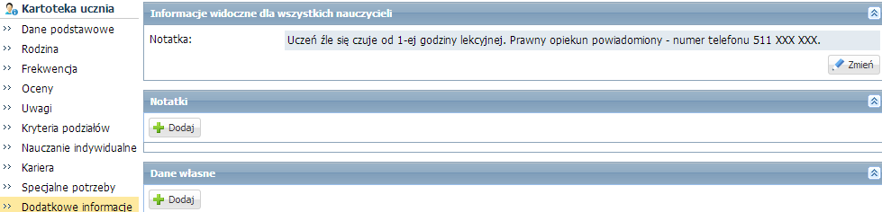 Korzystanie z modułu Dziennik w sytuacjach złożonych Udostępnianie nauczycielom informacji nagle potrzebnych W celu udostępnienia nauczycielom informacji nagle potrzebnych wychowawca powinien