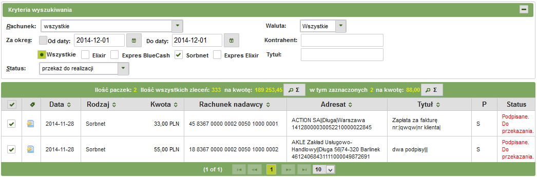 Rys. 62: Lista przelewów oczekujących do przekazania W kolejnym kroku wyświetlone zostaną dane listy zleceń ilość zleceń oraz ich łączny koszt. Dalsza część autoryzacji została opisana w punkcie 3.1.