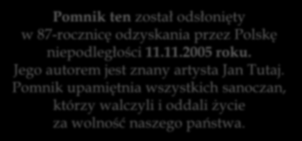 ETAP VII- pomnik Synom Ziemi Sanockiej poległym i pomordowanym za Polskę