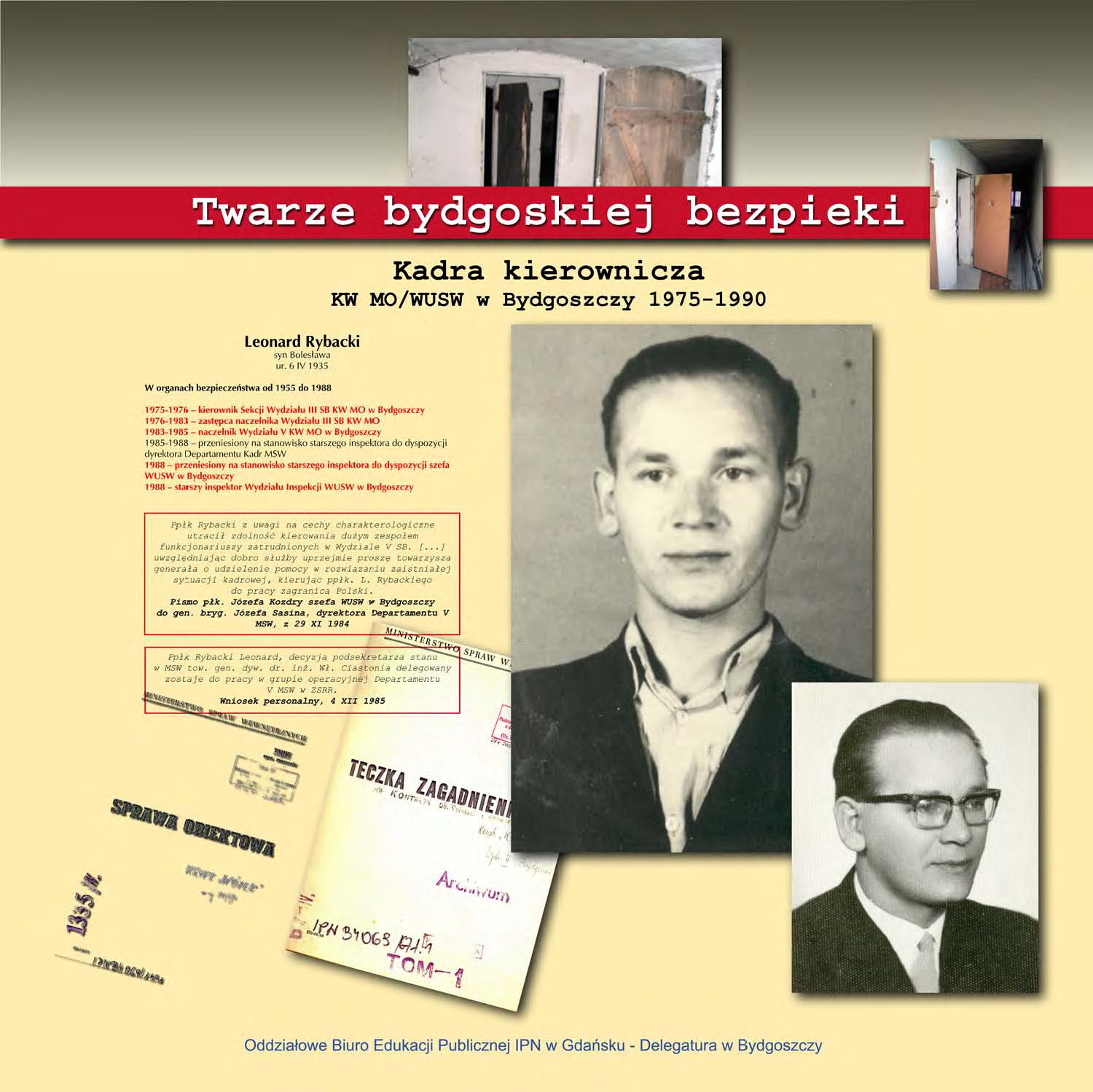 Inwigilacją NSZZ Solidarność zajmował się głównie choć nie tylko Wydział III A (od grudnia 98 r.