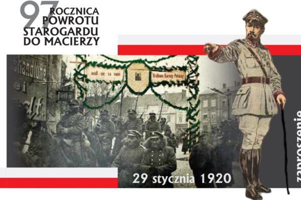 Zapraszamy do uczczenia 97.rocznicy powrotu Starogardu do Macierzy 29 stycznia br. w Starogardzie Gdańskim odbędą się uroczystości upamiętniające 97.rocznicę powrotu miasta do Macierzy.
