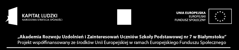 Białystok, dnia 29.11.2011 r. Zapytanie ofertowe Szkoła Podstawowa nr 7 im.