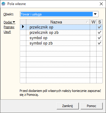 Rysunek 41 Rysunek 42 Po zdefiniowaniu pól własnych należy przejść do zakładki Towary i usługi w Subiekcie.