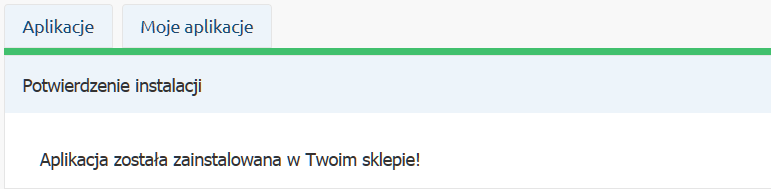 Poprawne zainstalowanie aplikacji jest potwierdzone poniższym komunikatem na