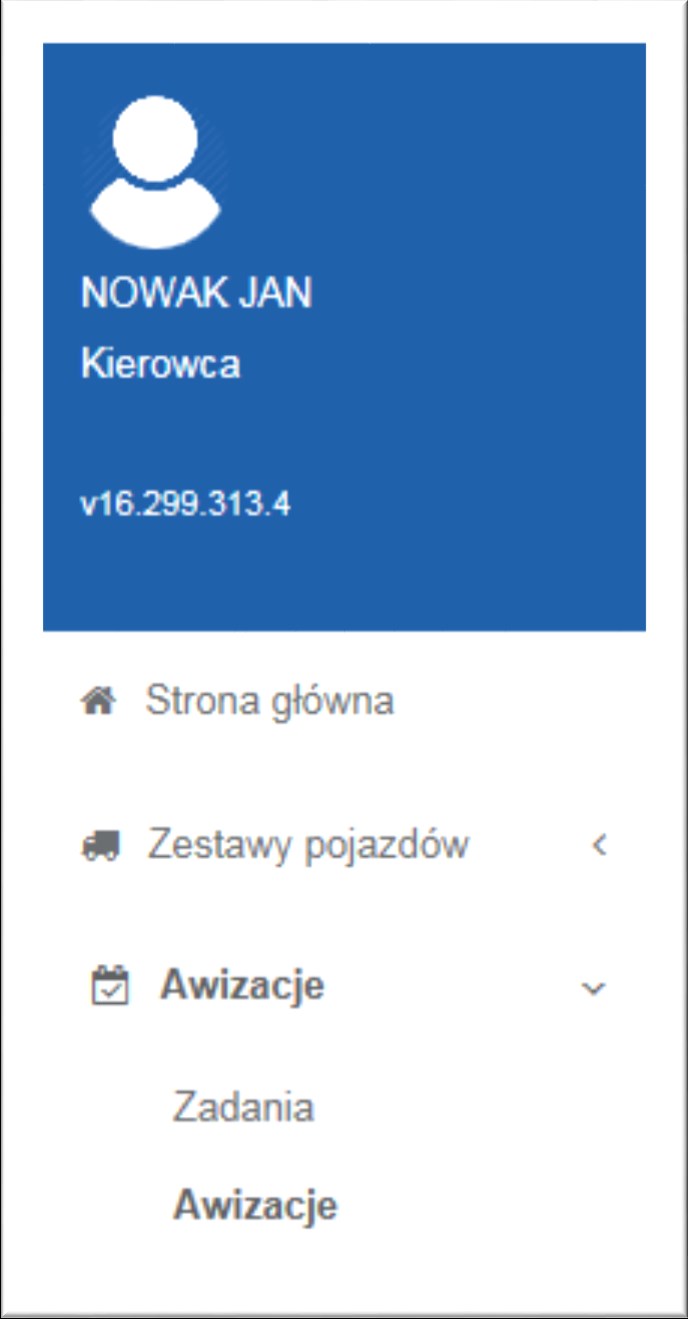 5. Menu boczne Awizacje Awizacja łączy kierowcę, ciągnik i naczepę z kontenerami i rezerwuje przedział czasowy, w którym kierowca zostanie obsłużony na DCT.