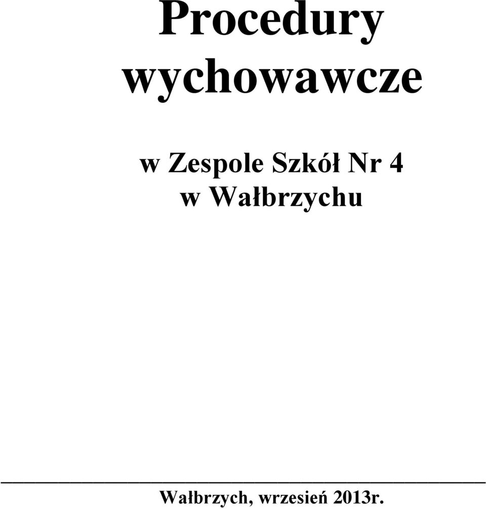 Zespole Szkół Nr 4 w