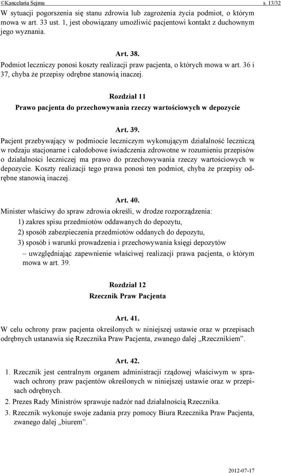 Rozdział 11 Prawo pacjenta do przechowywania rzeczy wartościowych w depozycie Art. 39.