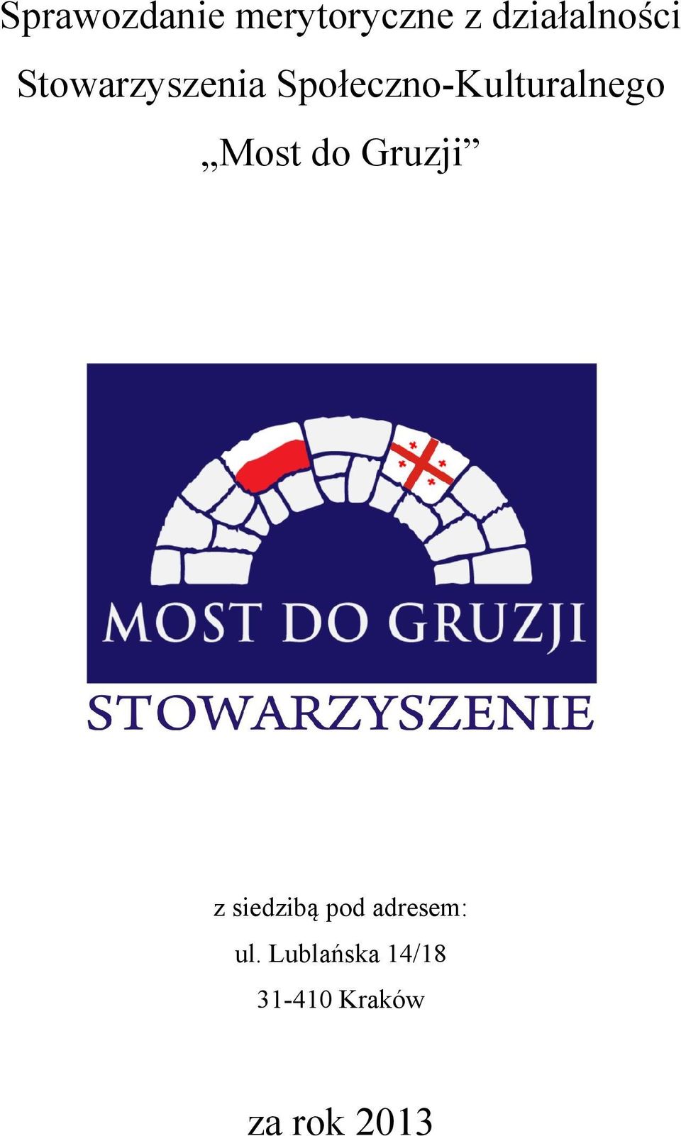 Most do Gruzji z siedzibą pod adresem: