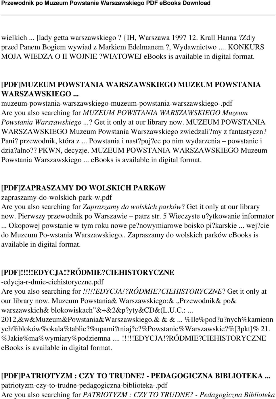 pdf Are you also searching for MUZEUM POWSTANIA WARSZAWSKIEGO Muzeum Powstania Warszawskiego...? Get it only at our library now.