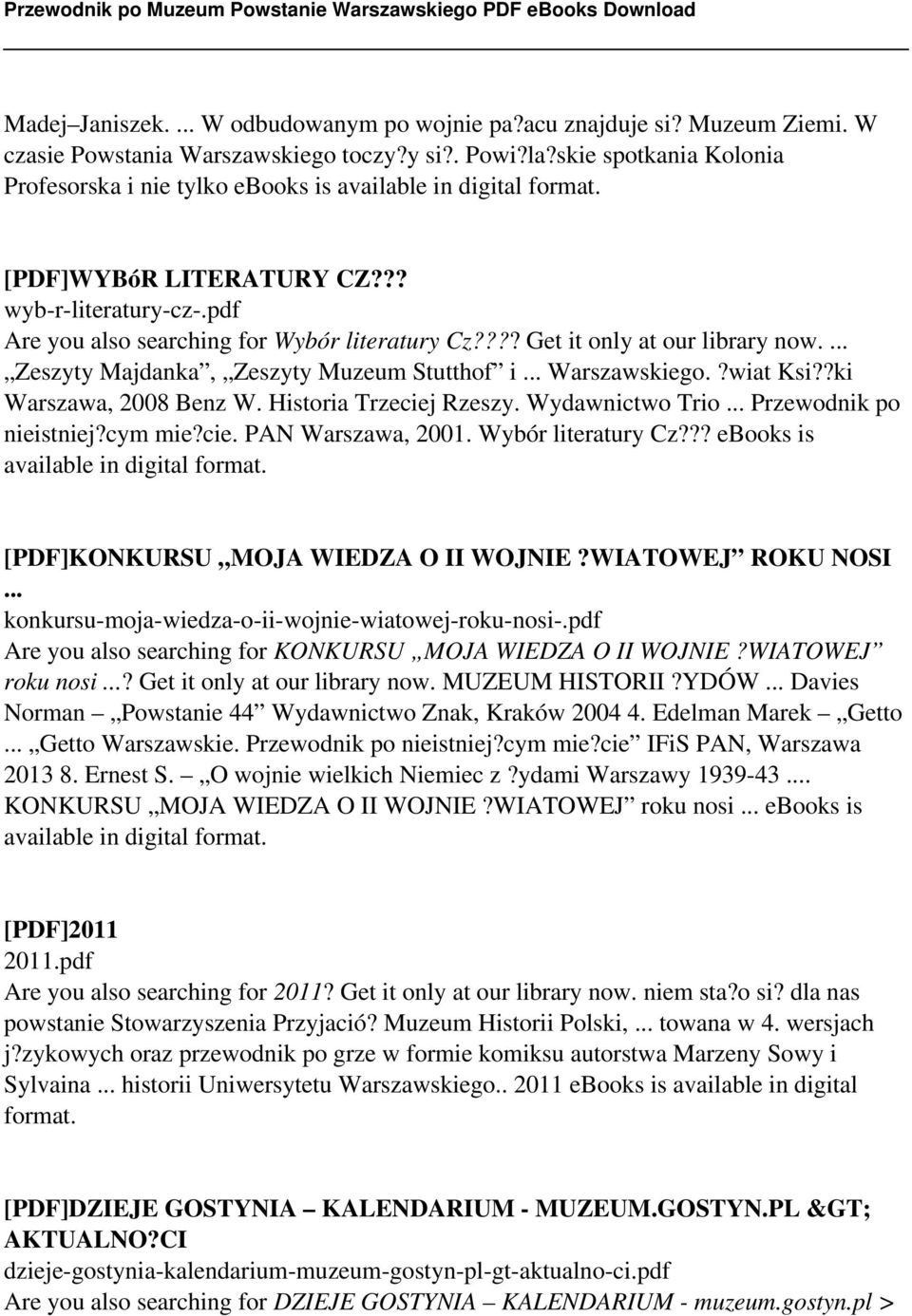 ??? Get it only at our library now.... Zeszyty Majdanka, Zeszyty Muzeum Stutthof i... Warszawskiego.?wiat Ksi??ki Warszawa, 2008 Benz W. Historia Trzeciej Rzeszy. Wydawnictwo Trio.