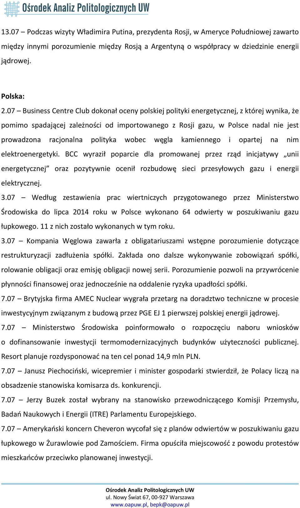 polityka wobec węgla kamiennego i opartej na nim elektroenergetyki.