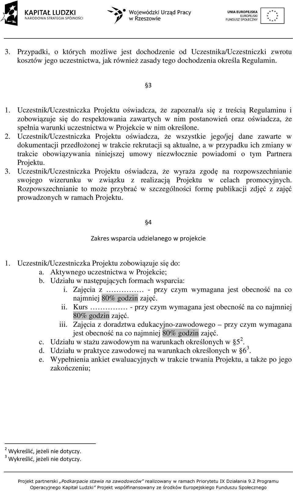 Projekcie w nim określone. 2.