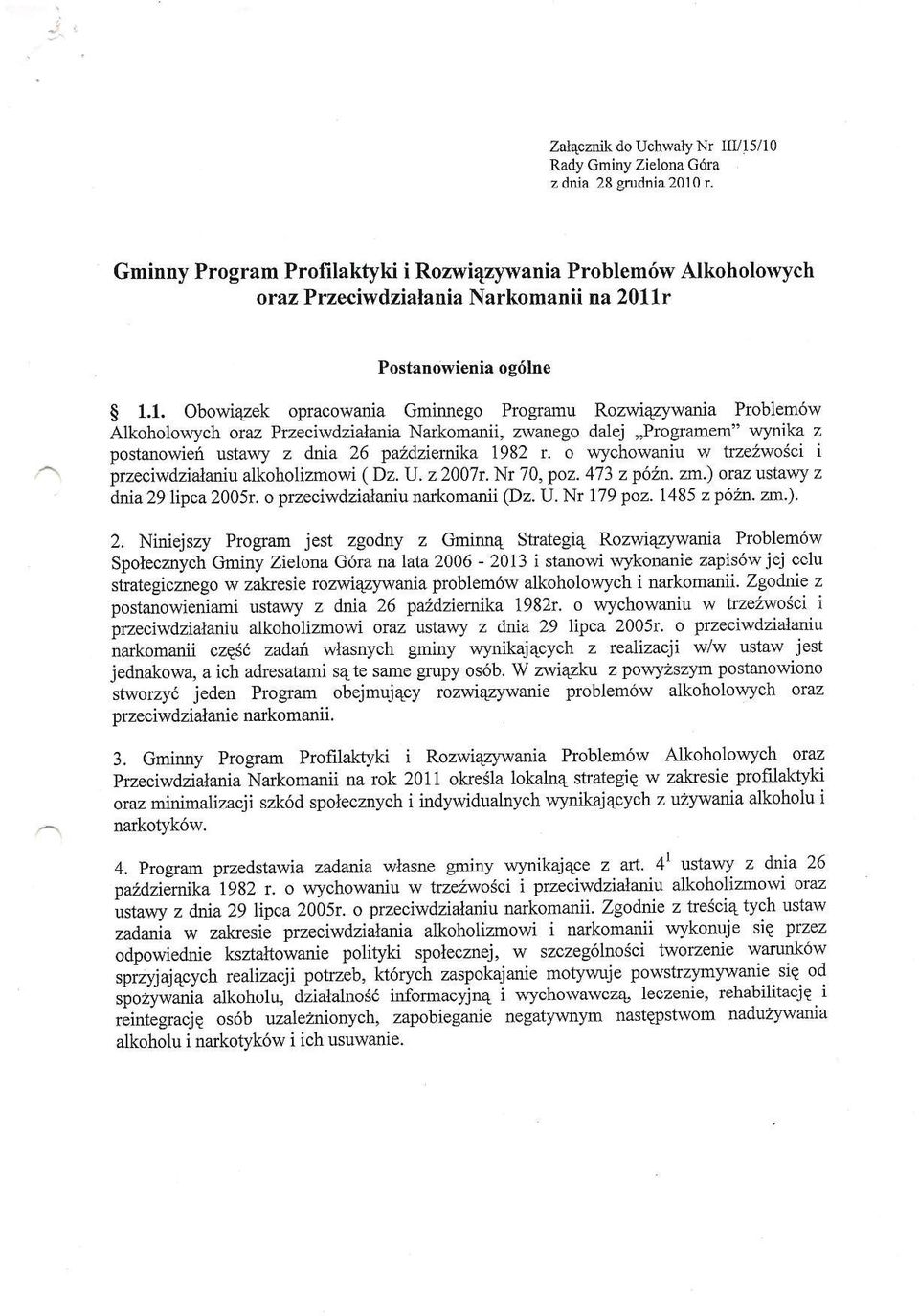 nia Problem6w Alkoholowych oraz Przeciwdzialania Narkomanii, zwanego dalej,,programem" ntnika z postanowief ustawy z dnia 26 paadaernka 1982 r.