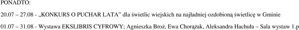 najładniej ozdobioną świetlicę w Gminie 01.07 31.