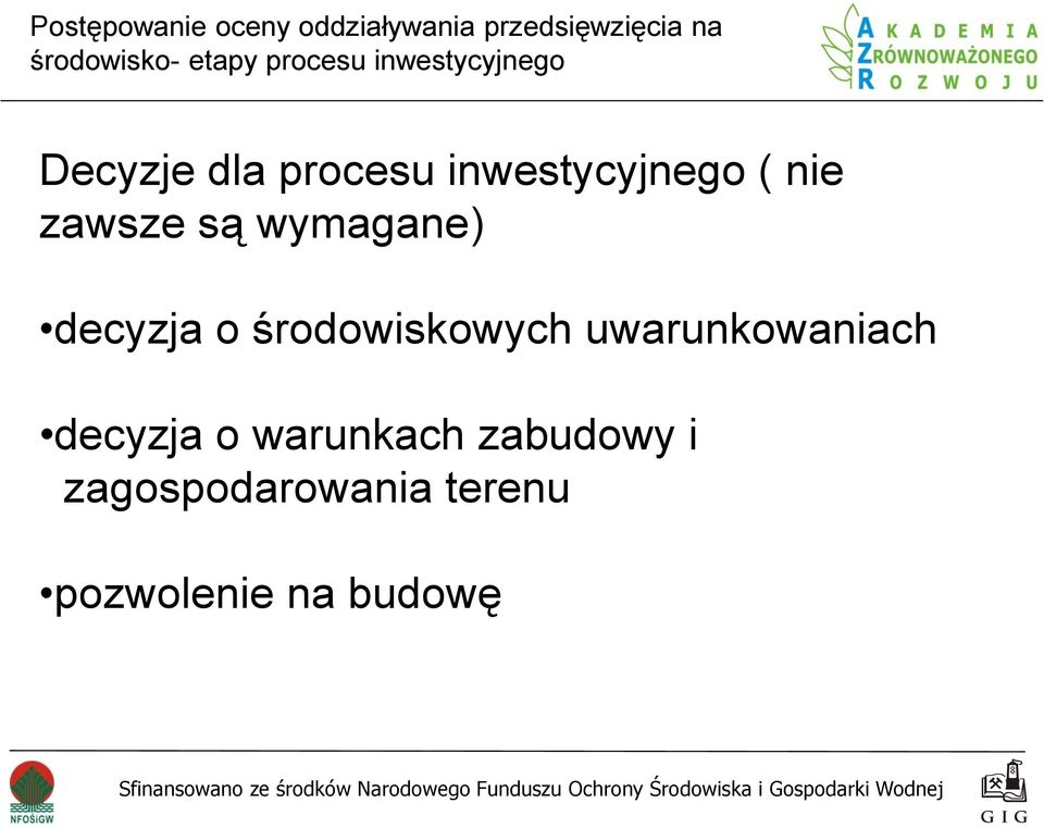 decyzja o środowiskowych uwarunkowaniach decyzja o