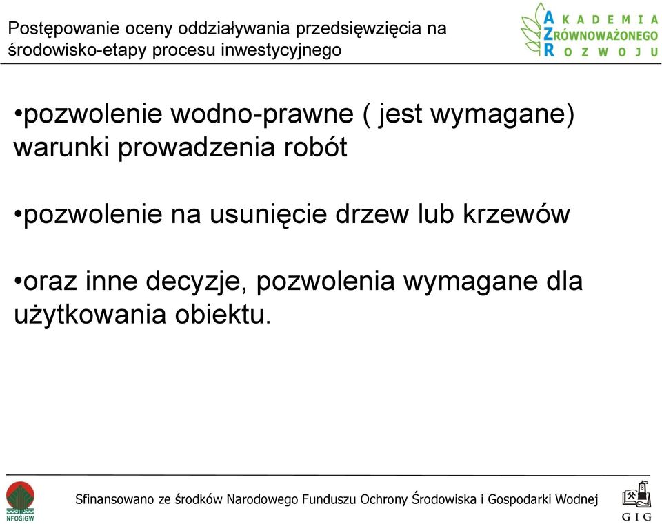 robót pozwolenie na usunięcie drzew lub krzewów oraz