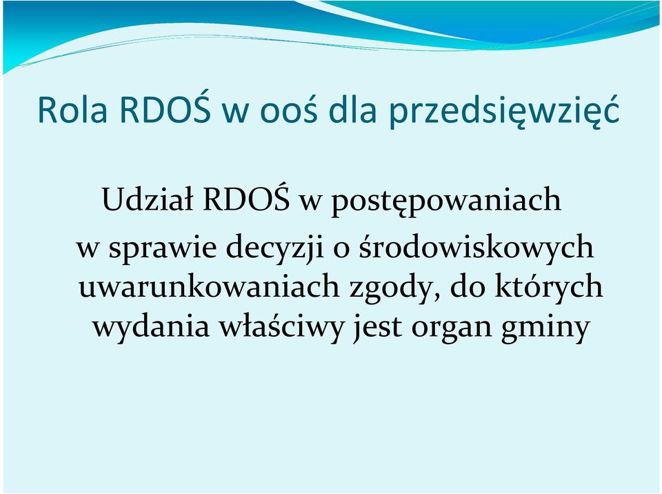 o środowiskowych uwarunkowaniach zgody,