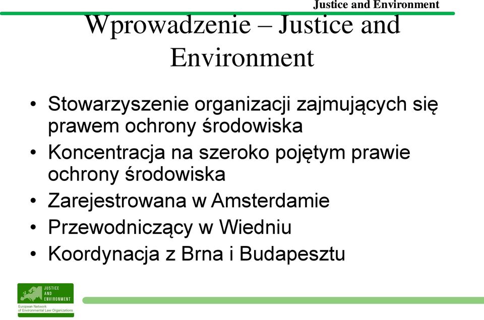 Koncentracja na szeroko pojętym prawie ochrony środowiska