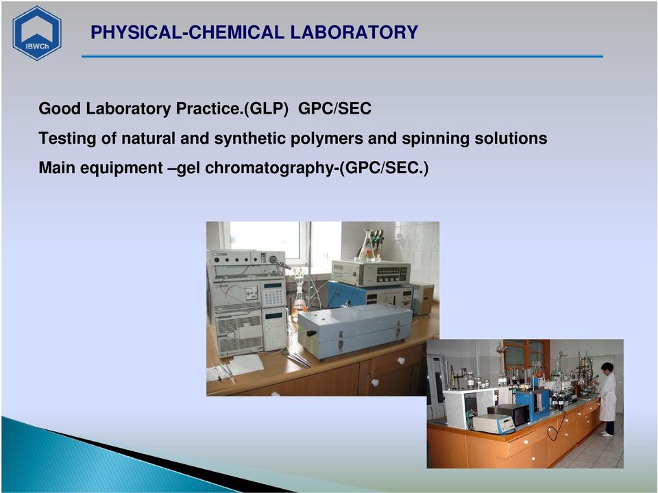 (GLP) GPC/SEC Testing of natural and