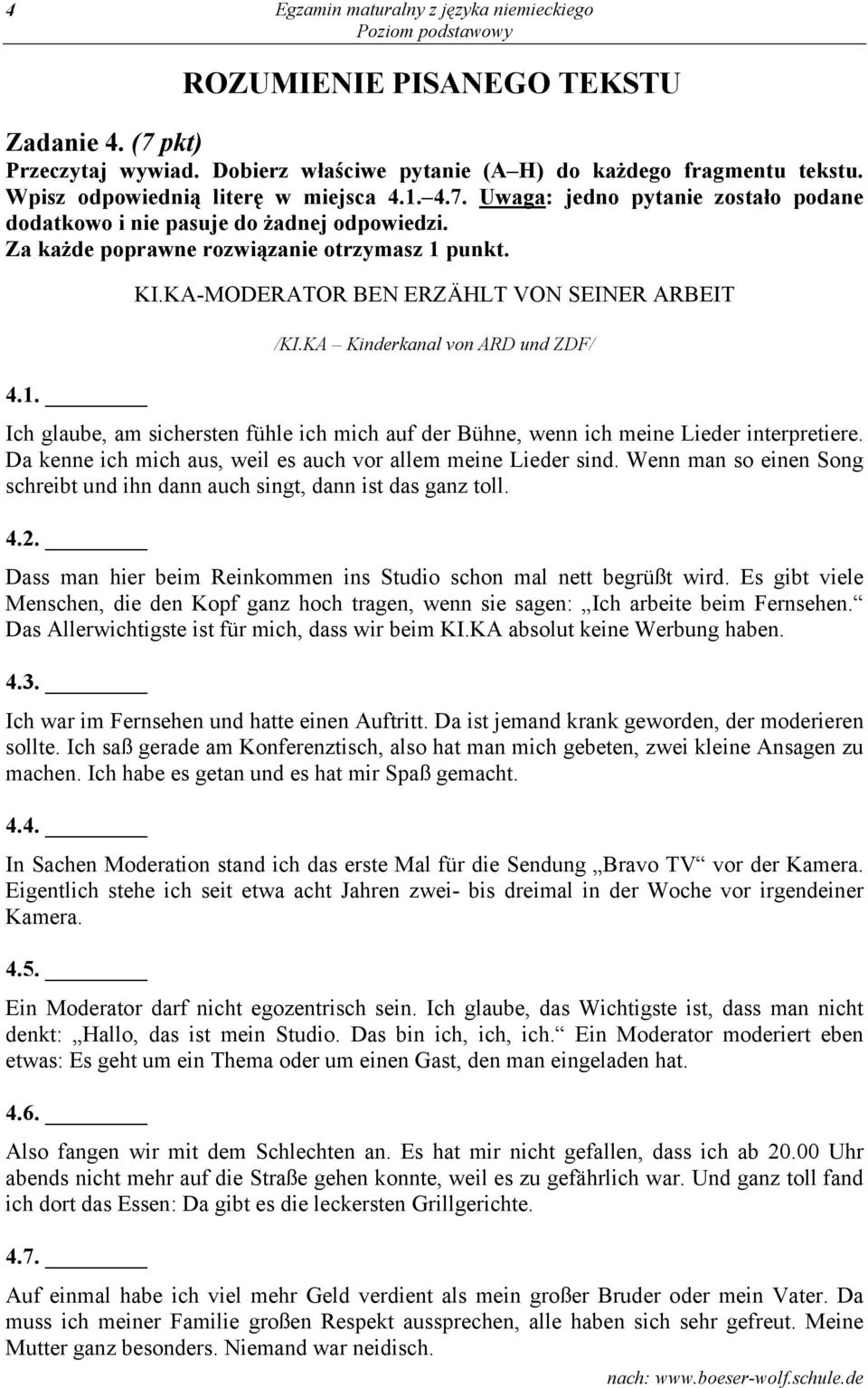 KA-MODERATOR BEN ERZÄHLT VON SEINER ARBEIT /KI.KA Kinderkanal von ARD und ZDF/ Ich glaube, am sichersten fühle ich mich auf der Bühne, wenn ich meine Lieder interpretiere.