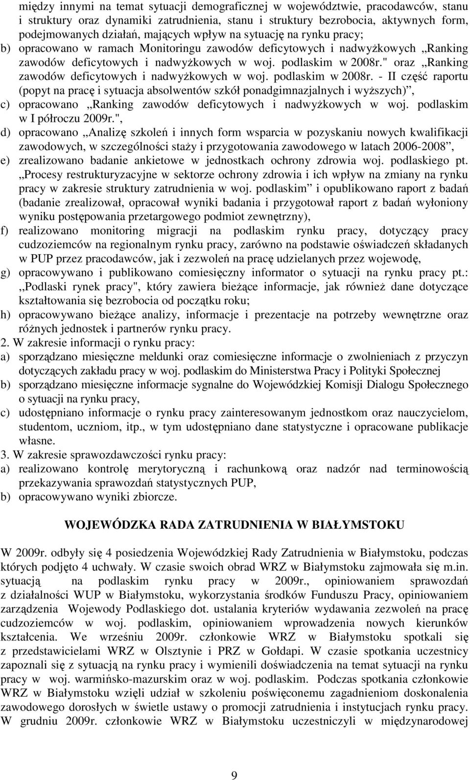 " oraz Ranking zawodów deficytowych i nadwyŝkowych w woj. podlaskim w 2008r.