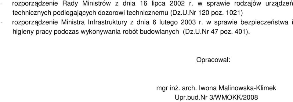 1021) - rozporządzenie Ministra Infrastruktury z dnia 6 lutego 2003 r.