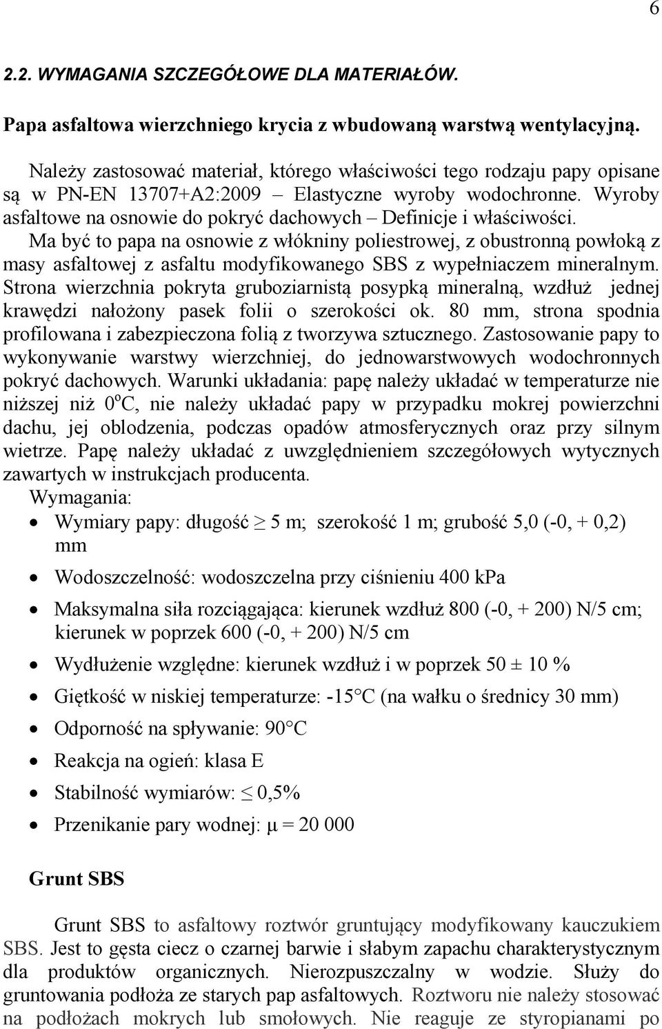 Wyroby asfaltowe na osnowie do pokryć dachowych Definicje i właściwości.