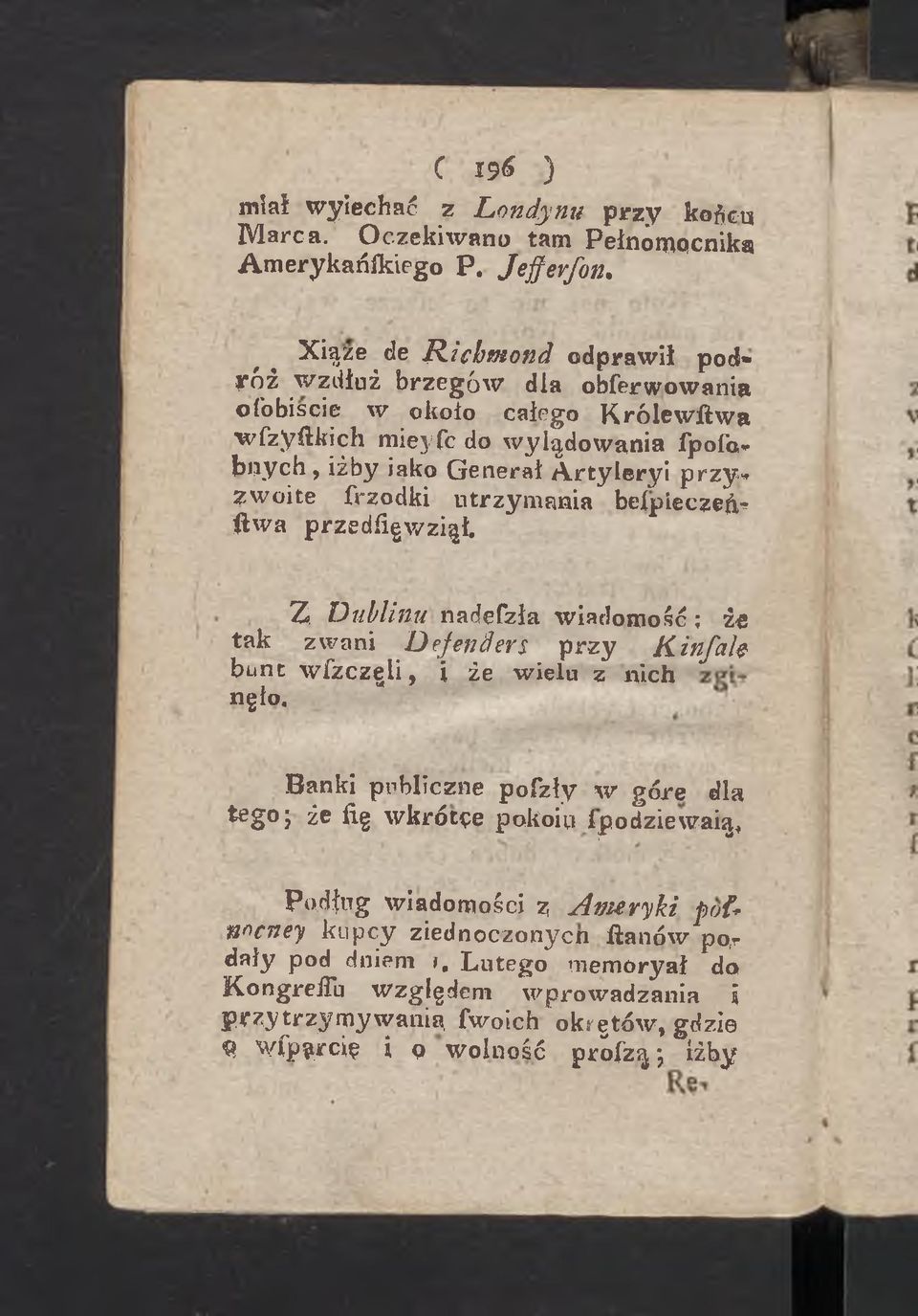 b o y ch, iżby iako Generał A rtyleryi p rzyzw oite frzodki utrzymania bełpieczeftftwa przedfigwziął.